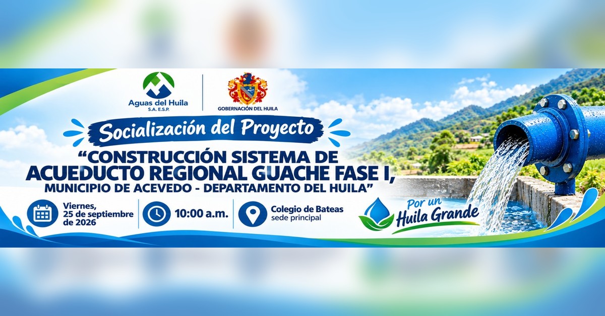 Socialización del Proyecto Construcción Sistema de Acueducto Regional Guache Fase I