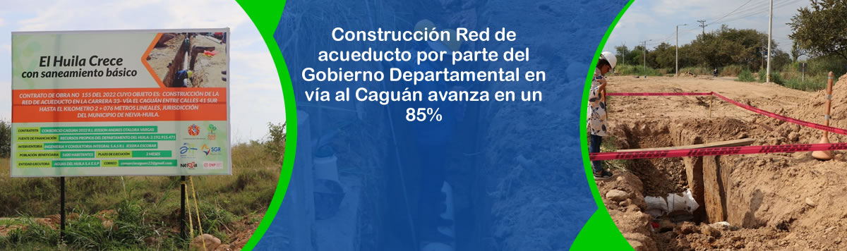 Construccion Red de acueducto por parte del Gobierno Departamental en via al Caguan avanza en un 85%