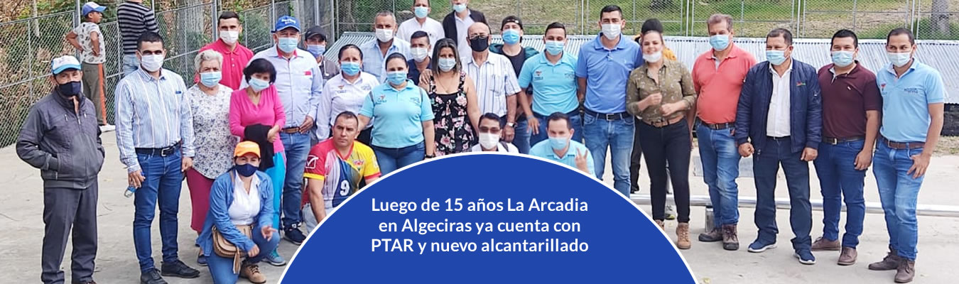 Luego de 15 anos La Arcadia en Algeciras ya cuenta con PTAR y nuevo alcantarillado 