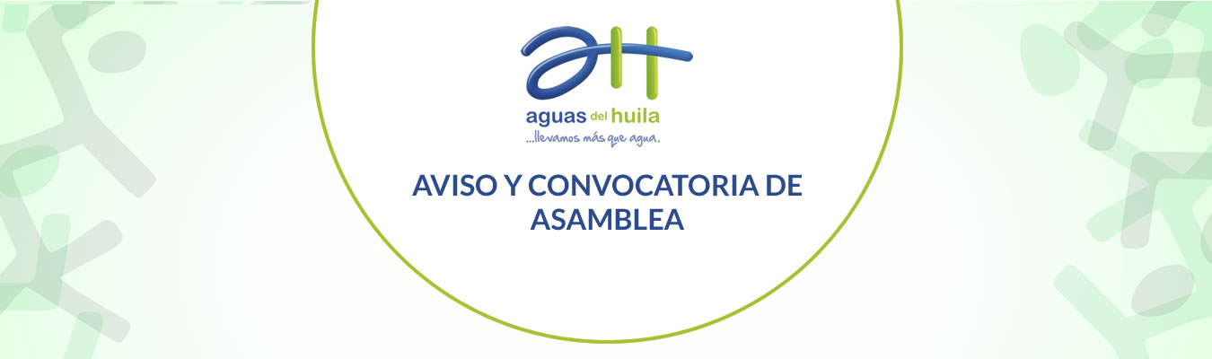 AVISO Y CONVOCATORIA DE ASAMBLEA 2021